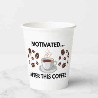 Motivated After This Coffee – Minimalist Paper Cup
