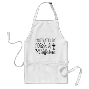 Motivated By Dogs And Caffeine Adult Apron