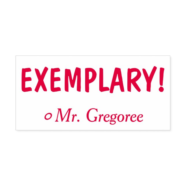 Motivating "EXEMPLARY!" Commendation Rubber Stamp (Design)