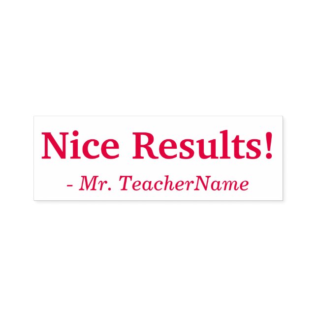 Motivating "Nice Results!" + Custom Tutor Name Self-inking Stamp (Design)