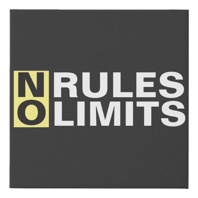 Motivating No Rules No Limits Faux Canvas Print (Front)