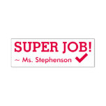 [ Thumbnail: Motivating "Super Job!" Educator Rubber Stamp ]