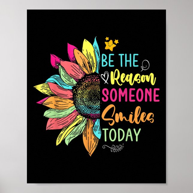 Motivation Be The Reason Someone Smiles Today Insp Poster (Front)