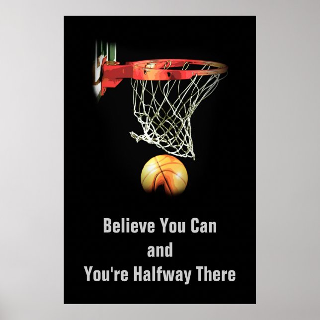Motivation Believe You Can Quote Basketball Poster (Front)