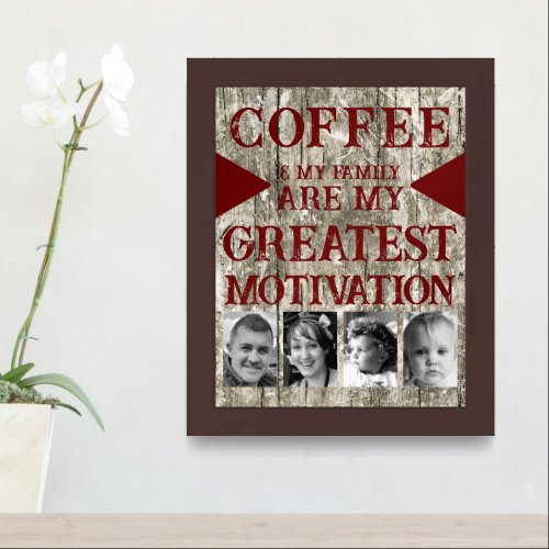 Motivation coffee family 4 photo grey burgundy framed art