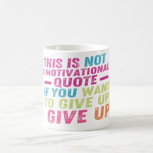 Motivation Coffee Mug