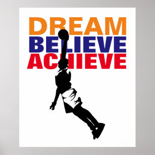 Motivation Dream Believe Achieve Basketball Poster