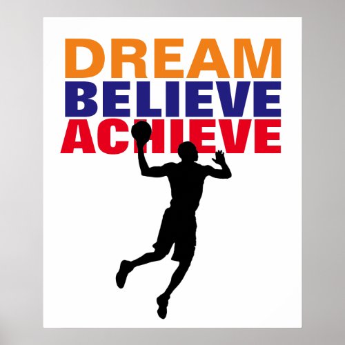 Motivation Dream Believe Achieve Basketball Poster