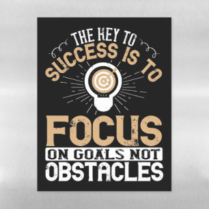 Motivation -Focus On Goals Not Obstacles Magnetic Dry Erase Sheet
