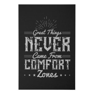 Motivation Great Things in Comfort Zone Faux Canvas Print