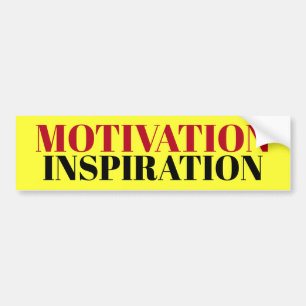 MOTIVATION INSPIRATION sign/sticker/MAGNET Bumper Sticker