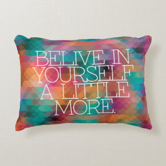 Motivation, inspiration, words of wisdom. quotes decorative pillow