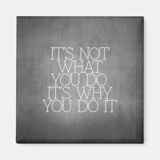 Motivation, inspiration, words of wisdom. quotes magnet