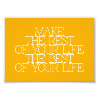 Motivation, inspiration, words of wisdom. quotes photo print