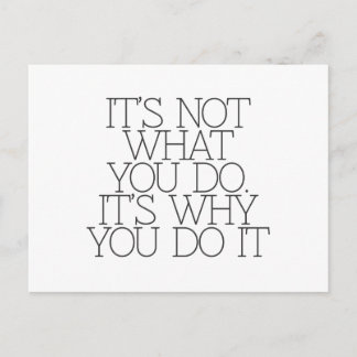 Motivation, inspiration, words of wisdom. quotes postcard