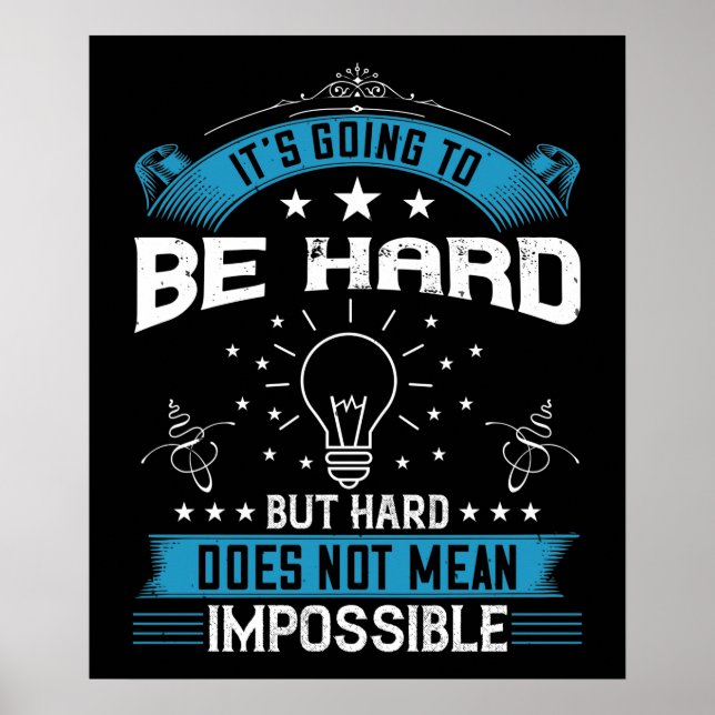 Motivation - It's Going To Be Hard Poster (Front)