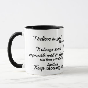 Motivation l believe in you mug