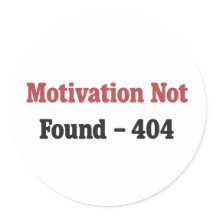 Motivation Not Found – Programmer Humor Design