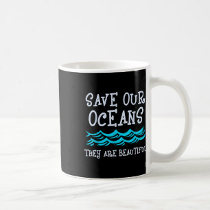 Motivation Ocean Nature Protection Ecological Coffee Mug