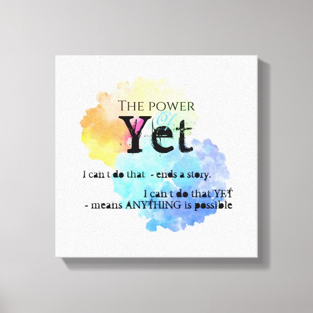 Motivation rainbow cloud Power of Yet Canvas Print (Front)