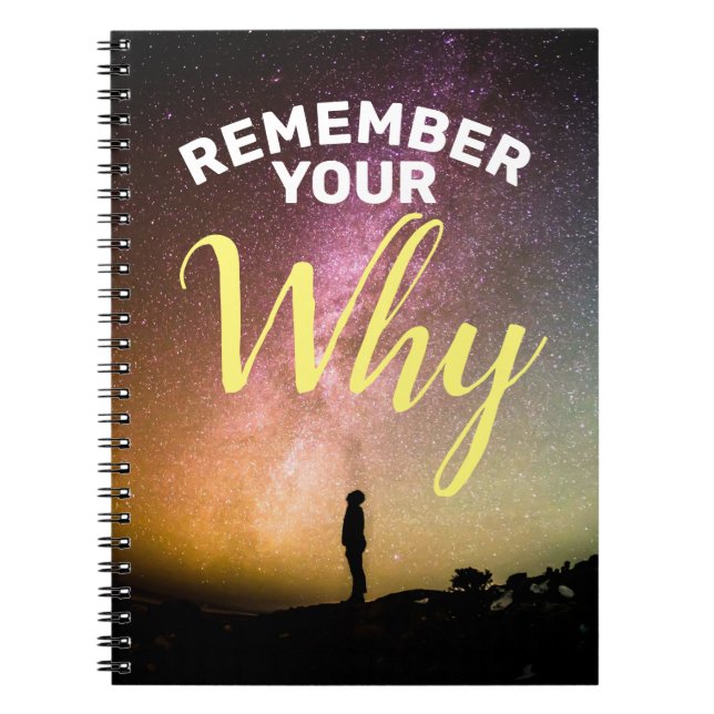 Motivation Remember Your Why Dreamy Space Reminder Notebook (Front)