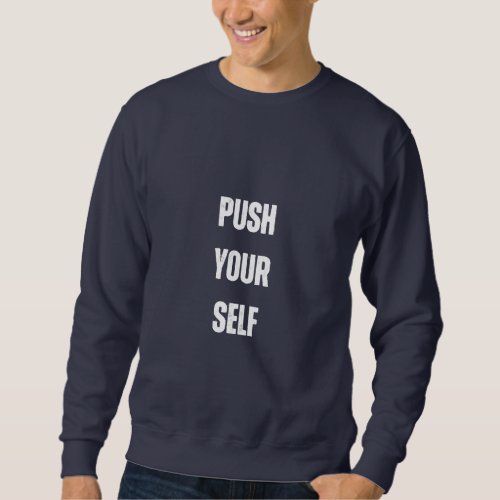 Motivation Sweatshirt