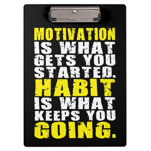 Motivation vs Habit _ Motivational Words Clipboard