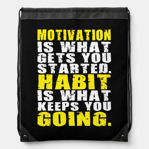 Motivation vs Habit _ Motivational Words Drawstring Bag