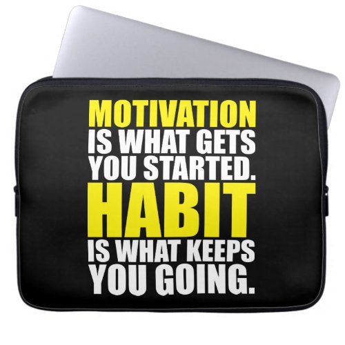 Motivation vs  Habit _ Workout Motivational Laptop Sleeve