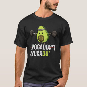 Motivation Weightlifting Gym Vegan Avocado  1 T-Shirt