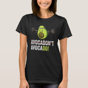 Motivation Weightlifting Gym Vegan Avocado  1 T-Shirt