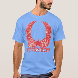 Motivation Wing Never Give Up T-Shirt