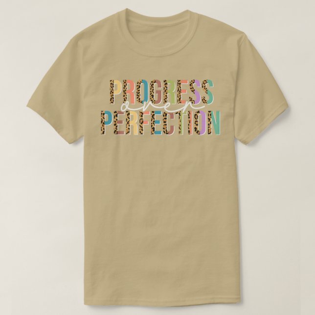 Motivation Women Teacher Shirt Progress Over Perfe (Design Front)