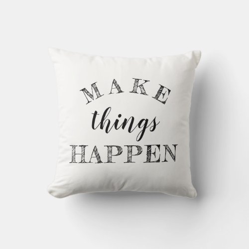 Motivational 3 Word Quote Black White Reversible Throw Pillow