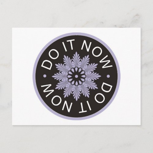 Motivational 3 Word Quotes Do It Now Postcard