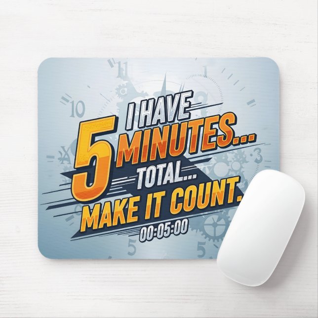 Motivational 5 Minute Countdown Office Quote Mouse Pad (With Mouse)