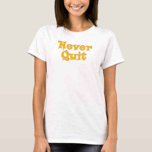 Motivational active womens shirt for sale  T_Shirt