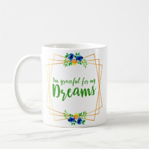 motivational affirmations for life and self love coffee mug