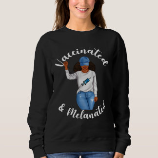 Motivational African American Woman Vaccination Me Sweatshirt