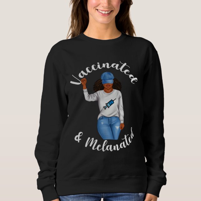 Motivational African American Woman Vaccination Me Sweatshirt (Front)