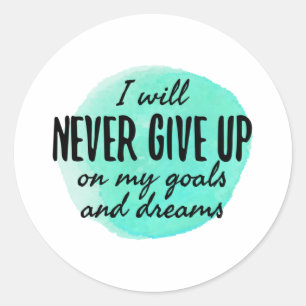 motivational and encouraging quotes classic round sticker