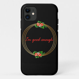 motivational and inspirational quotes for life iPhone 11 case