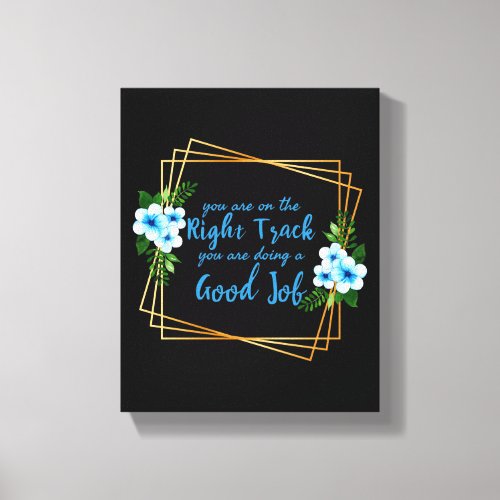 motivational and inspirational quotes for work canvas print