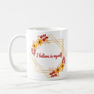 motivational and inspirational sayings for life coffee mug