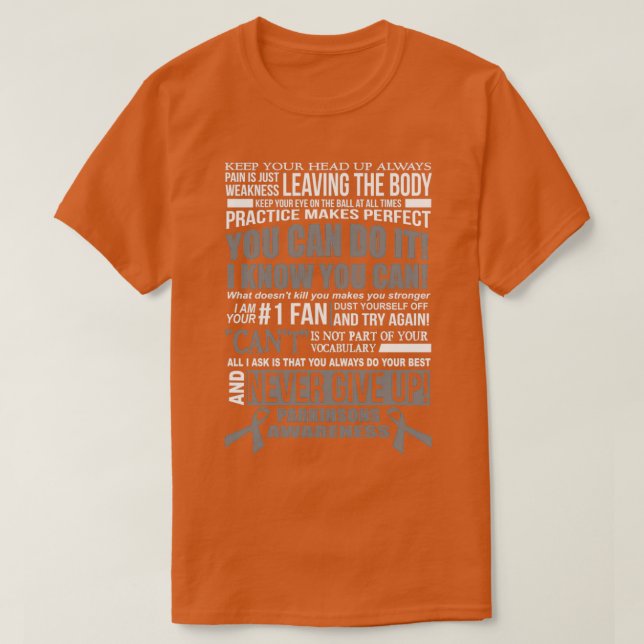 Motivational And Inspiring Parkinsons Awareness  T-Shirt (Design Front)