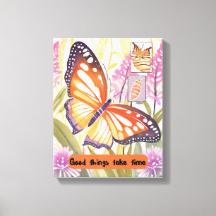Motivational art - Good things take time - Canvas Print