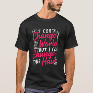 Motivational Barber And Hairdresser Design T-Shirt