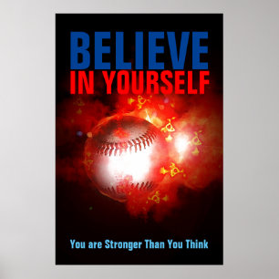 Motivational Baseball Believe in Yourself Poster