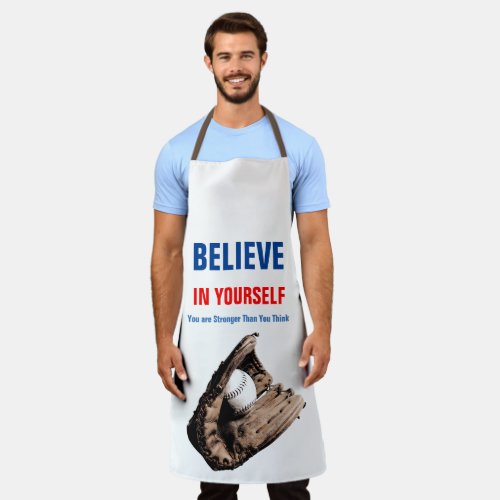 Motivational Baseball Believe in Yourself Quote Apron