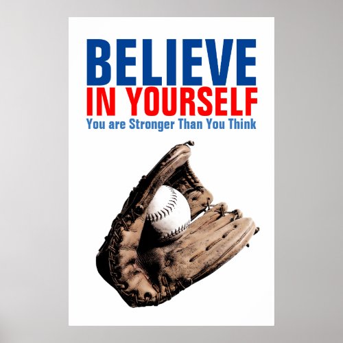 Motivational Baseball Believe in Yourself Quote Poster